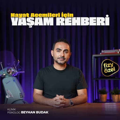 Beyhan Budak ile Hayat Acemileri İçin Yaşam Rehberi kapak görseli