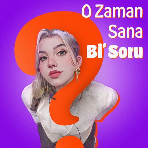 O Zaman Sana Bi Soru kapak görseli
